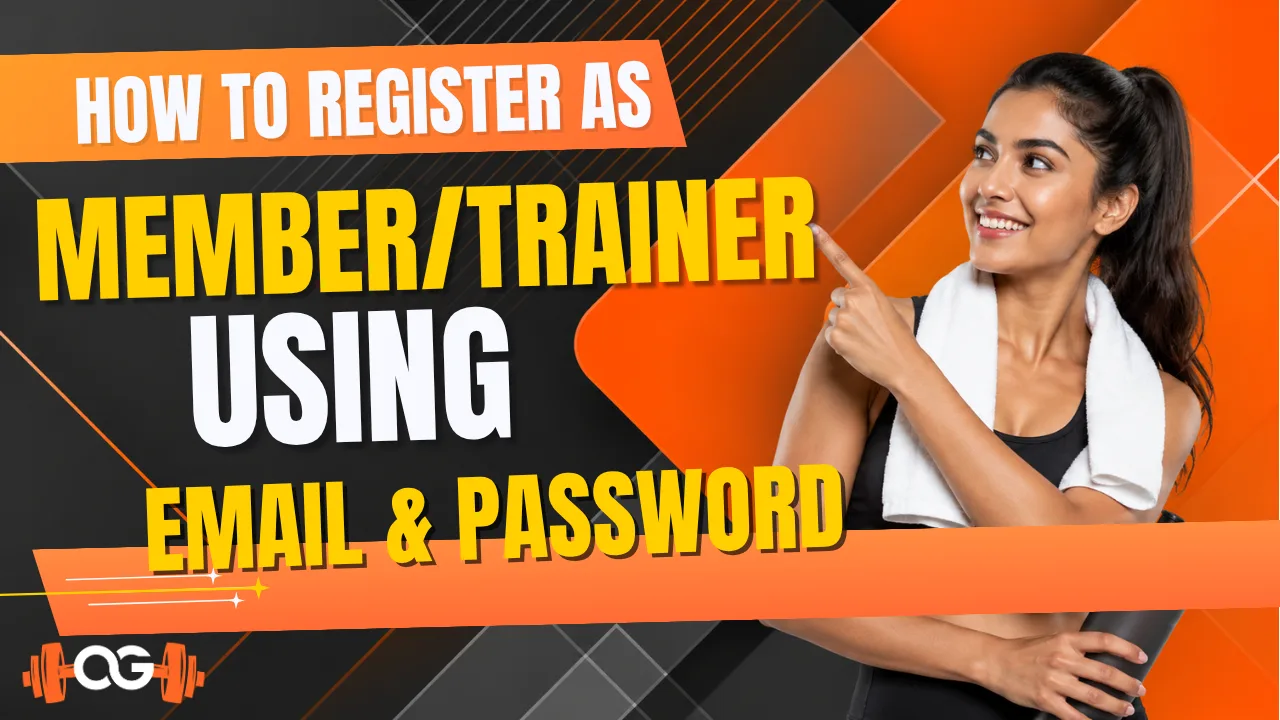 Register as a Member or Trainer using Email & Password video thumbnail